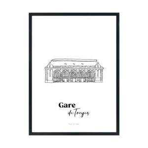 Affiche de la collection Troyes Glorieuses - Gare de Troyes